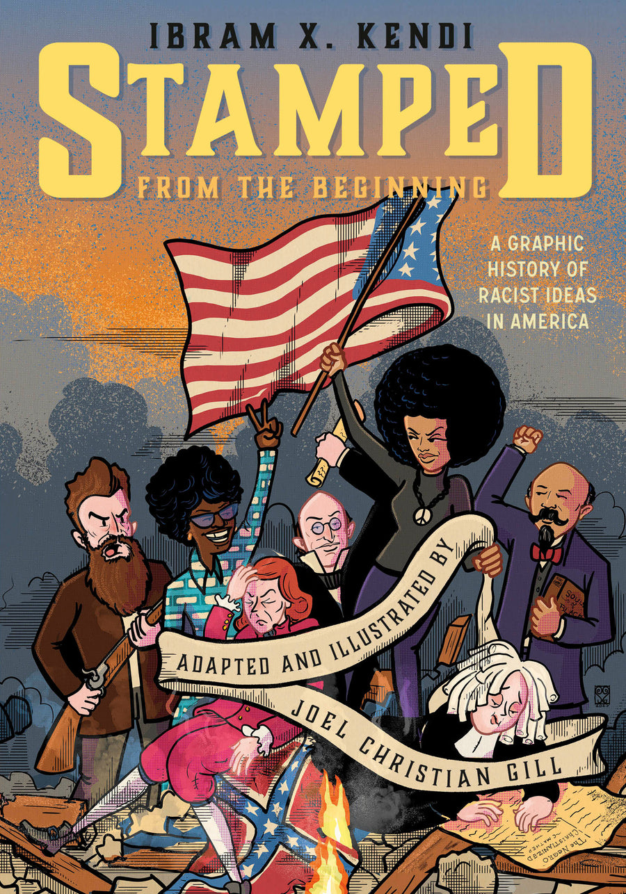 Stamped from the Beginning [Graphic Edition]: A Graphic History of Racist Ideas in America