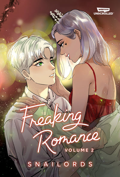 Freaking Romance, Vol. 2: A WEBTOON Unscrolled Graphic Novel