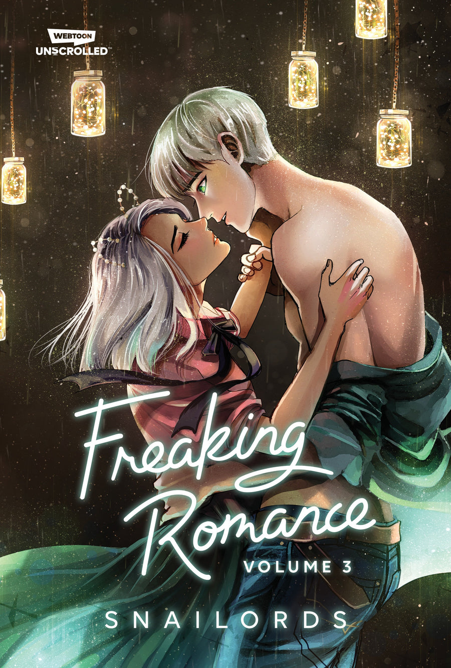Freaking Romance, Vol. 3: A WEBTOON Unscrolled Graphic Novel
