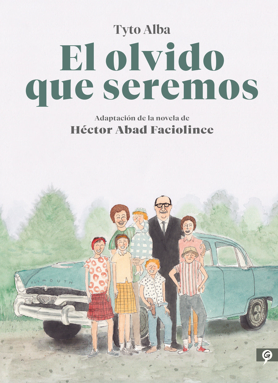 El olvido que seremos (novela gráfica) / Oblivion: A Memoir (Graphic Novel)