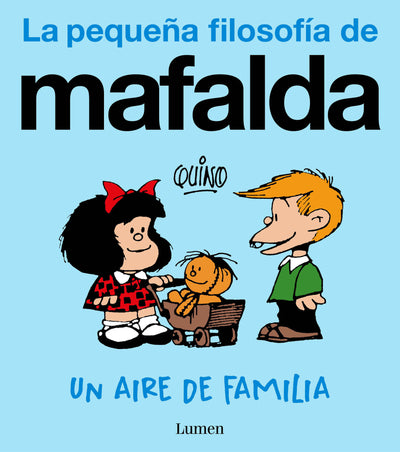 Un aire de familia (La pequeña filosofía de Mafalda) / A Family Resemblance