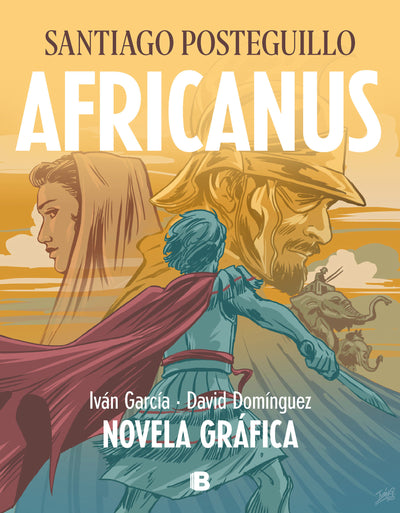 Africanus. Novela gráfica (Spanish Edition) / Africanus. Graphic Novel (Spanish Edition)