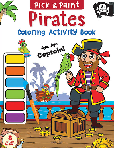 Pick and Paint Coloring Activity Book For Kids: Pirates