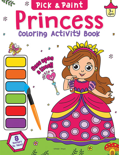 Pick and Paint Coloring Activity Book For Kids: Princess