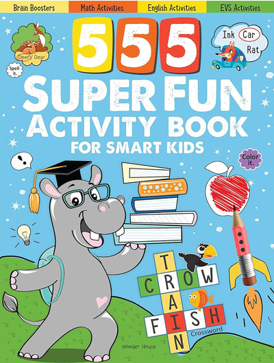 555 SUPER FUN Activity Book for Smart Kids
