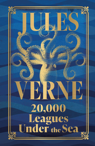 20,000 Leagues Under the Sea (Deluxe Hardbound Edition)