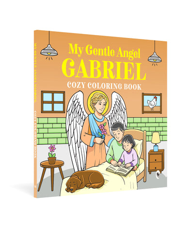 My Gentle Angel Gabriel: Cozy Coloring Book