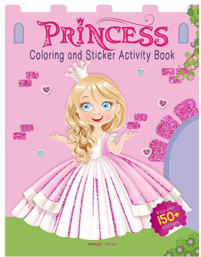 Princesses - Coloring and Sticker Activity Book (With 150+ Stickers)