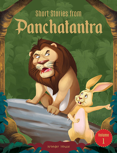 Short Stories From Panchatantra - Volume 1: Abridged Illustrated Stories For Children (With Morals)