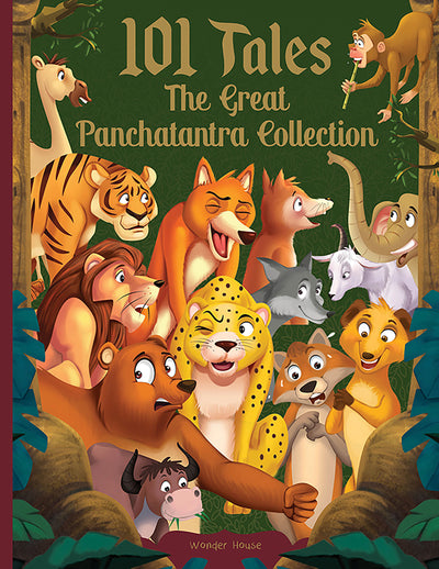 101 Tales The Great Panchatantra Collection - Collection of Witty Moral Stories For Kids For Personality Development (Hardback)