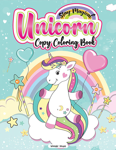 Stay Magical Unicorn Copy Coloring Book: Fun Activity Books For Children