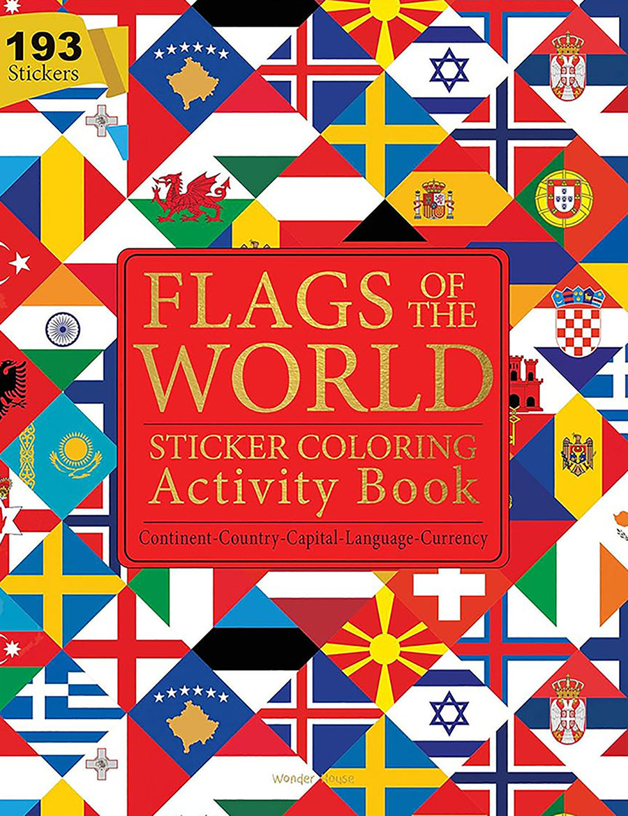 Flags of the World - Sticker Coloring Activity Book For Children : Continent, Country, Capital, Language and Currency