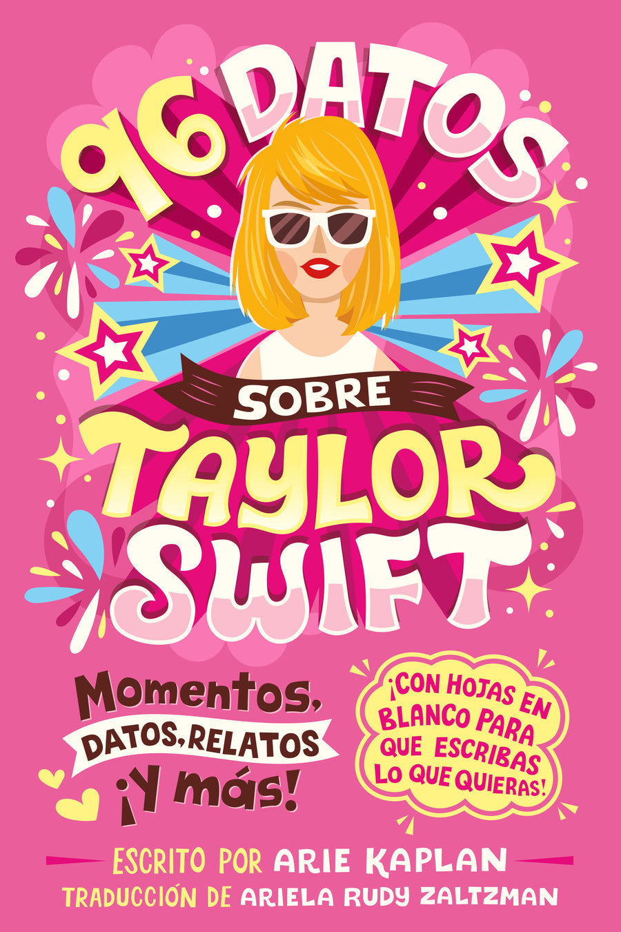96 datos sobre Taylor Swift (96 Facts About Taylor Swift Spanish Edition), 96 Facts About Taylor Swift