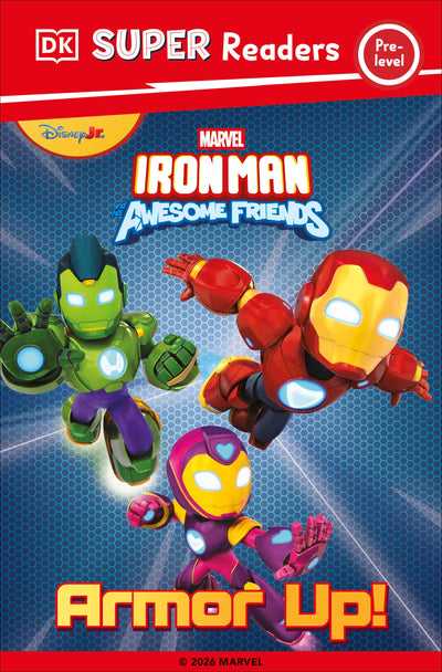 DK Super Reader Pre-Level Iron Man and His Awesome Friends Armor Up!