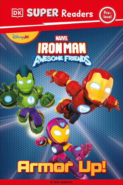 DK Super Reader Pre-Level Iron Man and His Awesome Friends Armor Up!