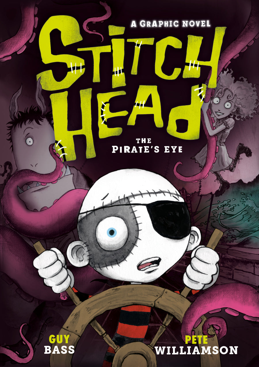 Stitch Head: The Pirate's Eye: A Graphic Novel