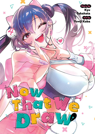Now That We Draw Vol. 4